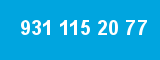 931 115 20 77